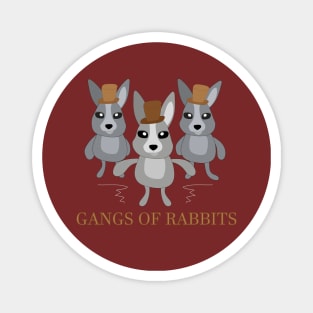 Gangs Of Rabbits Magnet